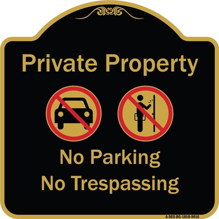 Signmission Designer Series-Private Property No Parking Or Trespassing With Symbols, 18" x 18", BG-1818-9916 A-DES-BG-1818-9916